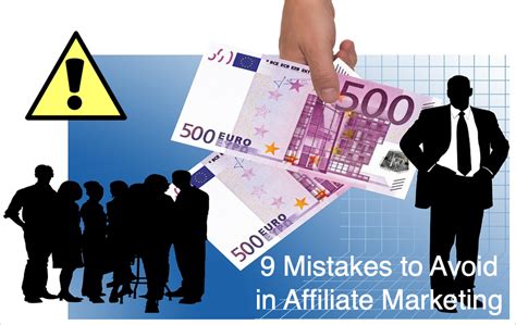 9 Common Affiliate Marketing Mistakes To Avoid Webnots