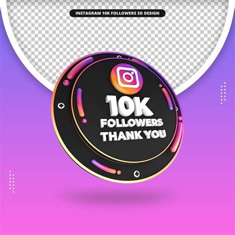 Premium Psd 3d Render 10k Followers On Instagram Design