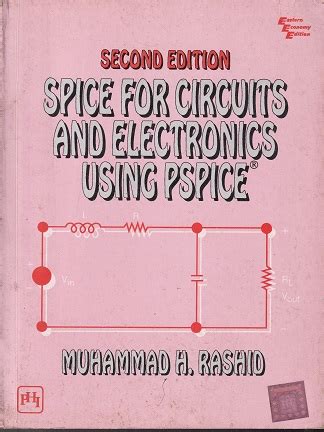 Second Hand Book Spice For Circuits And Electronics Using Pspise