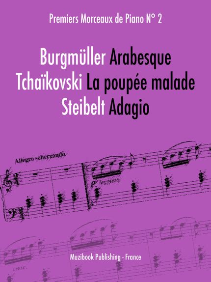 Premiers Morceaux De Piano N Burgm Ller Tcha Kovski Et Steibelt