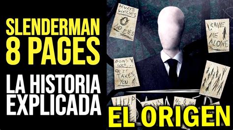 Slenderman Eight Pages Toda La Historia Explicada Youtube