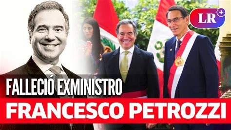 FALLECIÓ Francesco PETROZZI exministro y excongresista a los 62 años