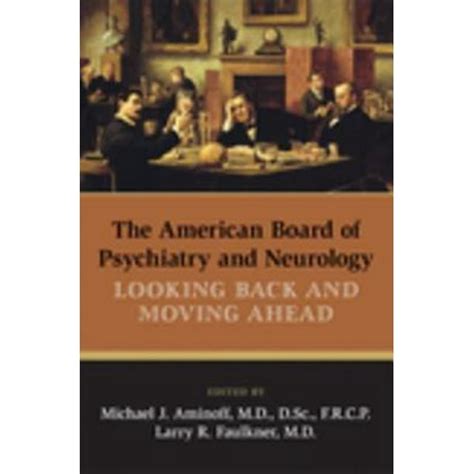 The American Board Of Psychiatry And Neurology Ebook