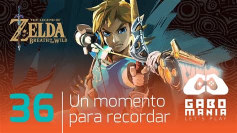 The Legend Of Zelda Breath Of The Wild Espa Ol Latino Cap Tulo