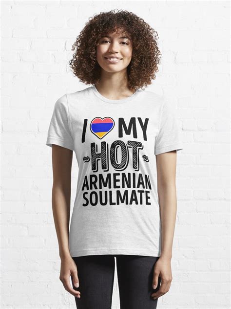 I Love My Hot Armenian Soulmate Cute Armenia Couples Romantic Love T Shirts And Stickers T