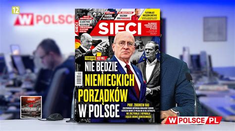 PROF RAU NIE BĘDZIE NIEMIECKICH PORZĄDKÓW W POLSCE M Karnowski