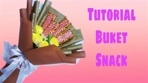 Cara Membuat Snack Bouquet Sendiri Diy Chocolate Bouquet Tutorial