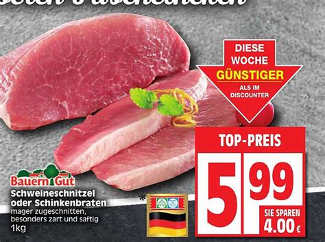 Schweineschnitzel Oder Schinkenbraten Angebot Bei EDEKA 1Prospekte De