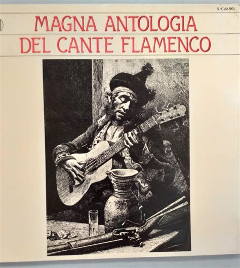 Magna Antologia Del Cante Flamenco De Jose Blas Vega Bien R Stica