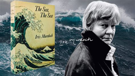 The Sea The Sea By Iris Murdoch