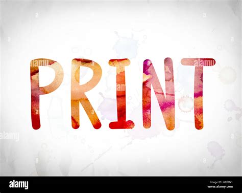 The Word Print Written In Watercolor Washes Over A White Paper