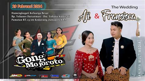 Live KMB GEDRUG AM Pro Audio Pernikahan AJI FRANSISCA Pamotan