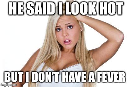 Dumb Blonde Imgflip