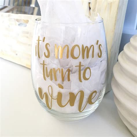 Its Moms Turn To Wine Stemless Wine Glass New Mom Etsy Wine Glass