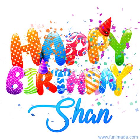 Happy Birthday Shan Creative Personalized  With Name