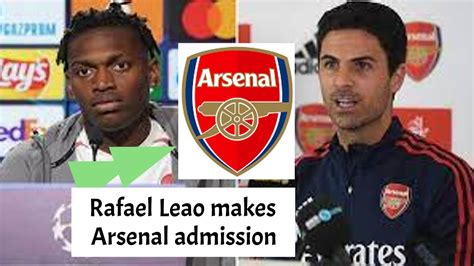 Rafael Leao Makes Arsenal Admission As Mikel Arteta Declares Transfer