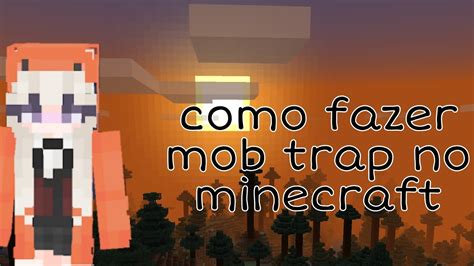 Como Fazer Mob Trap No Minecraft Youtube