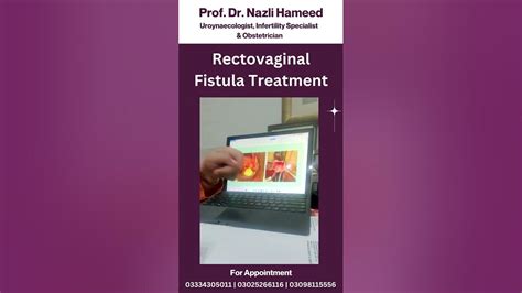 Rectovaginal Fistula Treatment Successful Youtube