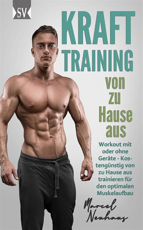 Krafttraining Von Zu Hause Aus Workout Mit Oder Ohne Ger Te