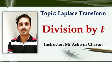 Lecture 03 Division By T Laplace Transform Property YouTube