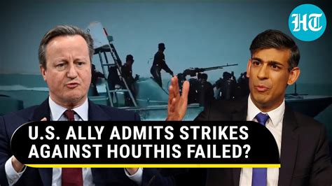 U S Uk Fail Against Houthis Britain Seeks China S Help Pressure