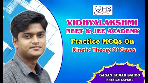 Practice Mcqs On Kinetic Theory Of Gases Neet And Jee Class Xi Youtube