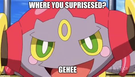 Hoopa Were You Surprised Imgflip