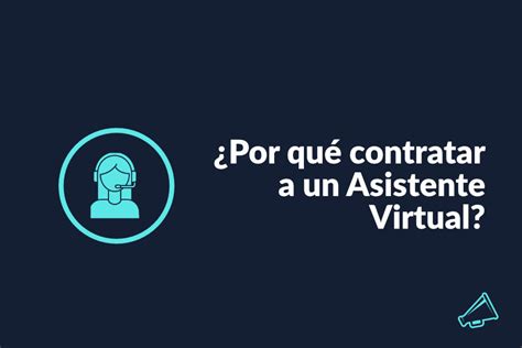 11 Razones Por Las Que Necesitas Un Asistente Virtual Mercadeo Digital