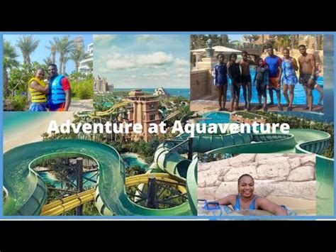 Dubai Vlog A Visit To The World Largest Water Park Aquaventure Atlantis