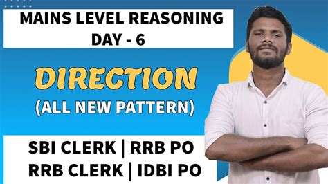 DIRECTION ALL NEW PATTERN MAINS LEVE DAY 6 SBI CLERK RBB PO