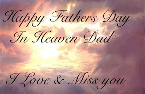 Happy Fathers Day In Heaven Happy Father Day Quotes Dad In Heaven