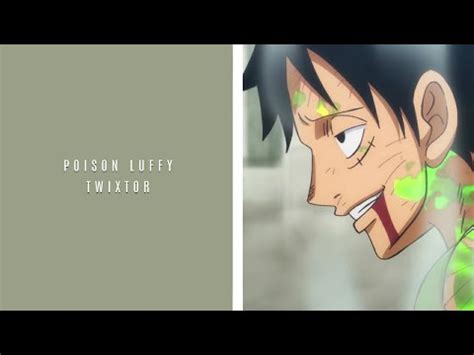 Poison Luffy Twixtor One Piece Episode 949 YouTube