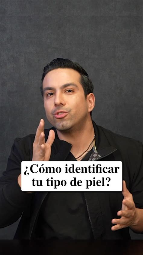 ¿cómo Identificar Tu Tipo De Piel Dermariomx Youtube