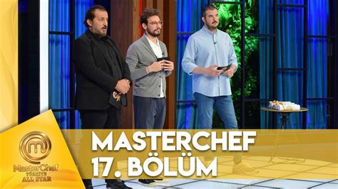 Masterchef T Rkiye All Star B L M Youtube