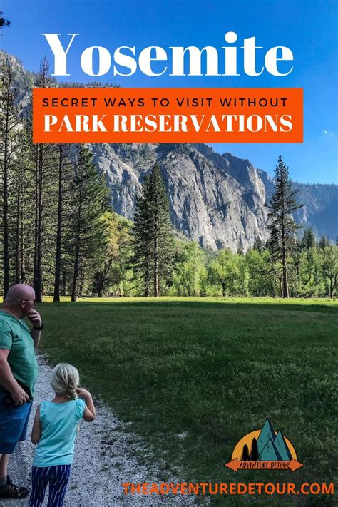 The Yosemite National Park With Text Overlay That Reads Secret Ways To Visit Without Park