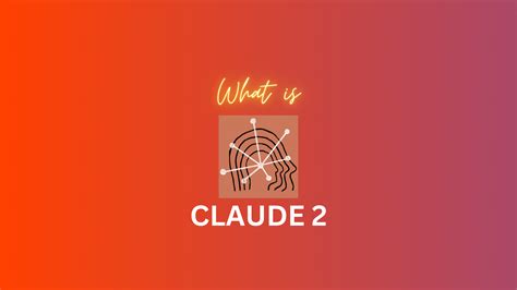 What Is Claude 2? Guide to Next-Gen AI Model from Anthropic | evolvingDev