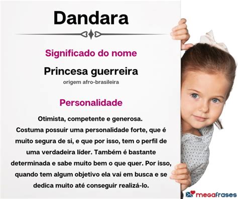 Qual Significado Do Nome Dandara - Significado do nome Dandara + Curiosidades + Mensagens