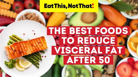 The Best Foods To Reduce Visceral Fat After 50 Youtube