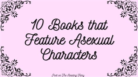 10 Books That Features Asexuality Characters