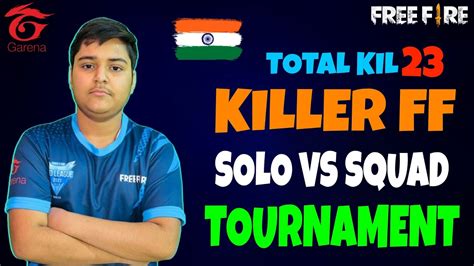 TSGKILLER SOLO VS SQUAD IN TOURNAMENT FREE FIRE ESPORTS PAHADI