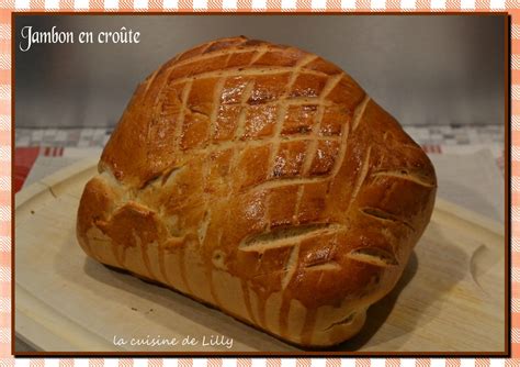 Jambon En Cro Te La Cuisine De Lilly