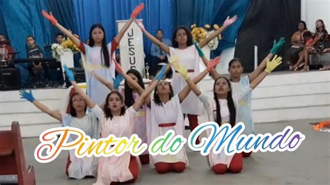 Coreografia Pintor Do Mundo Pr Lucas Youtube