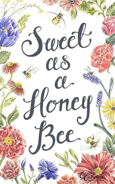 Bee & Beehive Things We LOVE - Sweet Bee Quotes Bee Quotes, Advice Quotes, Happy Quotes, Bees ...