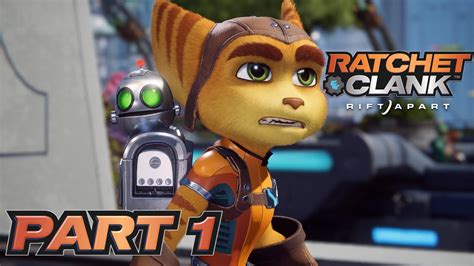 RATCHET AND CLANK RIFT APART PC GAMEPLAY WALKTHROUGH PART 1 CLANK