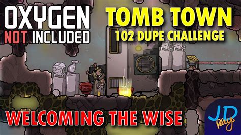 The Year Old Dupe Ep Oxygen Not Included Tombtown