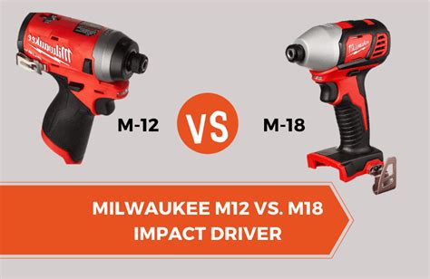 Milwaukee M12 Vs M18 Impact Driver Neck To Neck Comparison 99 Power Tools