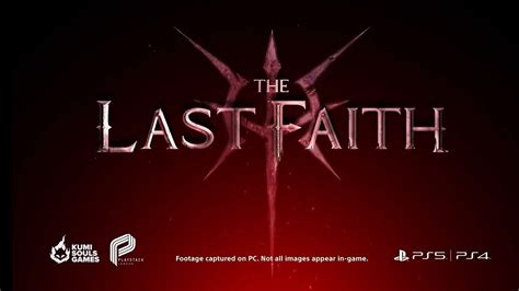 Ps5 And Ps4 Games The Last Faith Official Gameplay Trailer Youtube