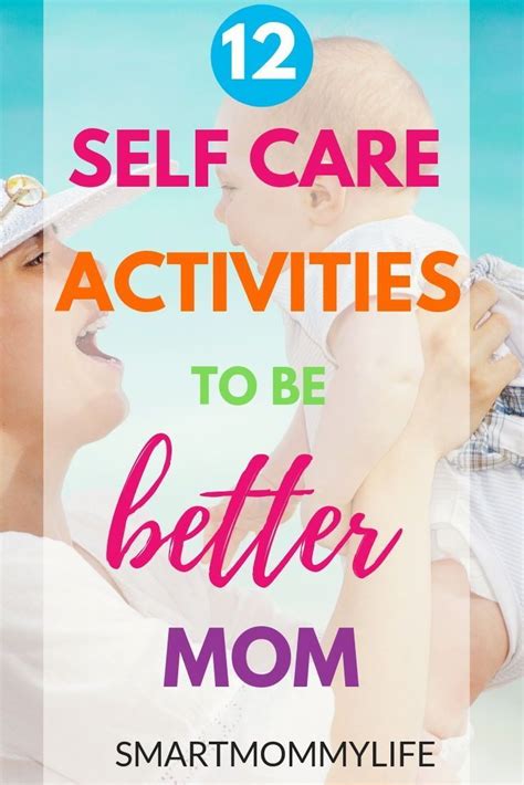 Self Care Ideas For Moms 12 Best Activities For Stressed Moms Artofit