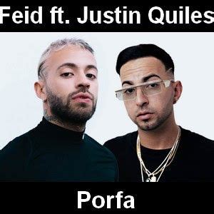 Feid Porfa Ft Justin Quiles Canciones Letras Y Acordes Letras De