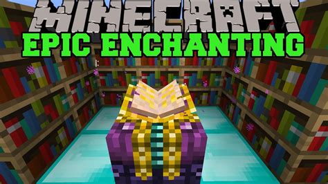 Minecraft EPIC ENCHANTING MOD BETTER ENCHANTMENTS CHOOSE ENCHANTS